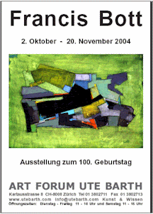 Plakat - Ausstellung zum 100. Geburtstag von Francis Bott in der Galerie Art Forum Ute Barth, Zürich